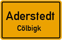 Straßen in Aderstedt Cölbigk