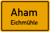 Straßen in Aham Eichmühle