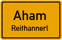 Straßen in Aham Reithannerl