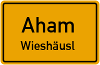 Straßen in Aham Wieshäusl