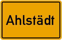 Ortsschild von Gemeinde Ahlstädt in Thüringen