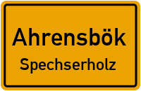 Segeberger Chaussee in 23623 Ahrensbök (Spechserholz)