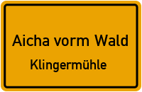 Straßen in Aicha vorm Wald Klingermühle