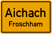 Froschham in 86551 Aichach (Froschham)