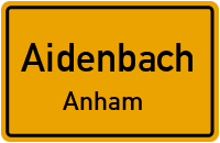 Straßen in Aidenbach Anham