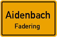 Straßen in Aidenbach Fadering