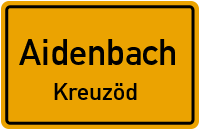 Kreuzöd in 94501 Aidenbach (Kreuzöd)