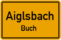 Straßen in Aiglsbach Buch