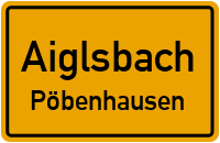 Straßen in Aiglsbach Pöbenhausen