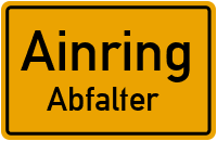 Straßen in Ainring Abfalter