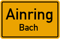 Straßenverzeichnis Ainring Bach