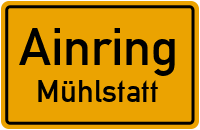 Mühlstatt in AinringMühlstatt