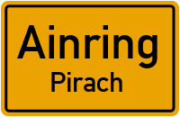 Straßen in Ainring Pirach