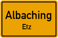 Straßen in Albaching Etz