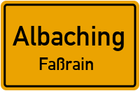 Straßen in Albaching Faßrain
