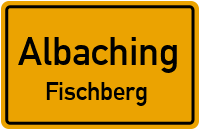 Fischberg in AlbachingFischberg