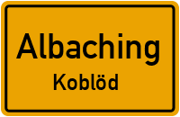 Straßen in Albaching Koblöd
