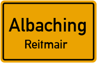Reitmair in AlbachingReitmair