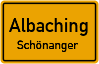 Schönanger in AlbachingSchönanger