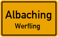 Straßen in Albaching Werfling