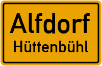 Hüttenbühlstraße in AlfdorfHüttenbühl