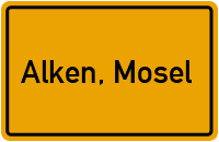 Ortsschild von Gemeinde Alken, Mosel in Rheinland-Pfalz
