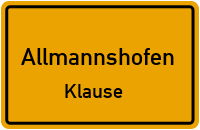 Klausenweg in AllmannshofenKlause
