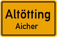 Aicher in AltöttingAicher