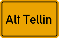 Ortsschild von Alt Tellin in Mecklenburg-Vorpommern