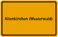 Ortsschild von Stadt Altenkirchen (Westerwald) in Rheinland-Pfalz