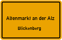 Straßen in Altenmarkt an der Alz Blickenberg