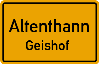 Straßenverzeichnis Altenthann Geishof