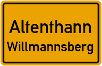Willmannsberg in AltenthannWillmannsberg