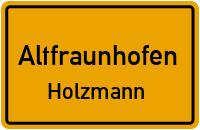 Holzmann in 84169 Altfraunhofen (Holzmann)