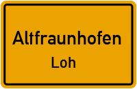 Loh in AltfraunhofenLoh