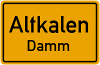 Damm in AltkalenDamm