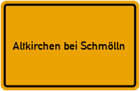 City Sign Altkirchen bei Schmölln