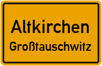 Großtauschwitz in AltkirchenGroßtauschwitz