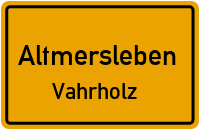 Straßen in Altmersleben Vahrholz