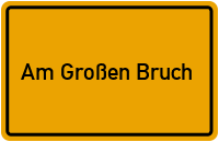 City Sign Am Großen Bruch