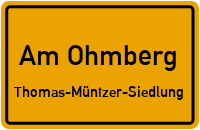 Am Hasenwald in Am OhmbergThomas-Müntzer-Siedlung