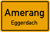 Eggerdach in AmerangEggerdach