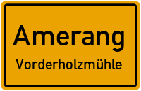 Straßenverzeichnis Amerang Vorderholzmühle