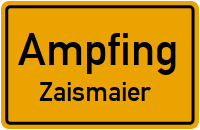 Zaismaier in AmpfingZaismaier
