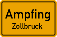 Zollbruck in AmpfingZollbruck