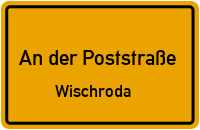 Alte Poststraße in An der PoststraßeWischroda