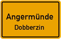 Dobberziner Dorfstraße in AngermündeDobberzin