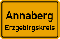 Ortsschild Annaberg.Erzgebirgskreis