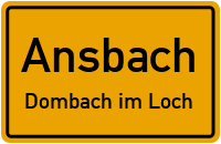 Straßenverzeichnis Ansbach Dombach im Loch