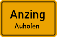 Auhofen in AnzingAuhofen